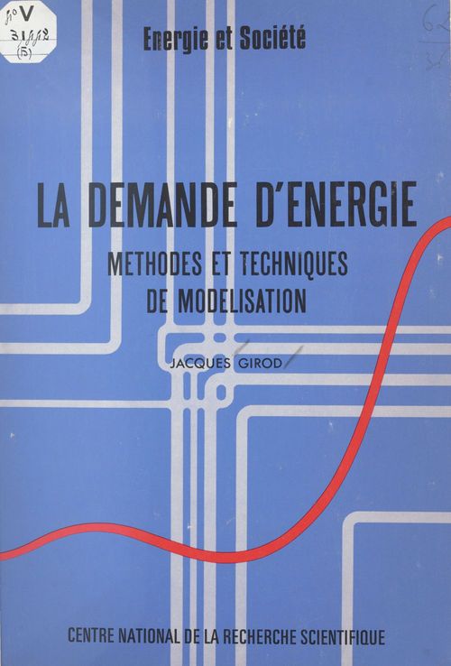Couverture ebook de La demande d'énergie : méthodes et techniques de modélisation, de Jacques Girod