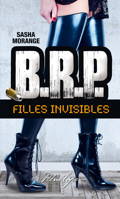 ebook cover of B.R.P. Filles invisibles - Episode 1, by Sasha Morange