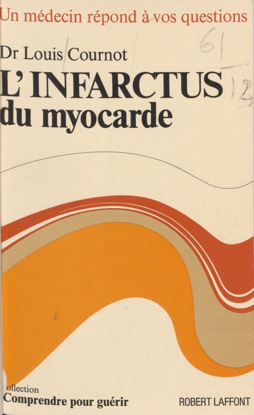 ebook cover of L'infarctus du myocarde, by Louis Cournot