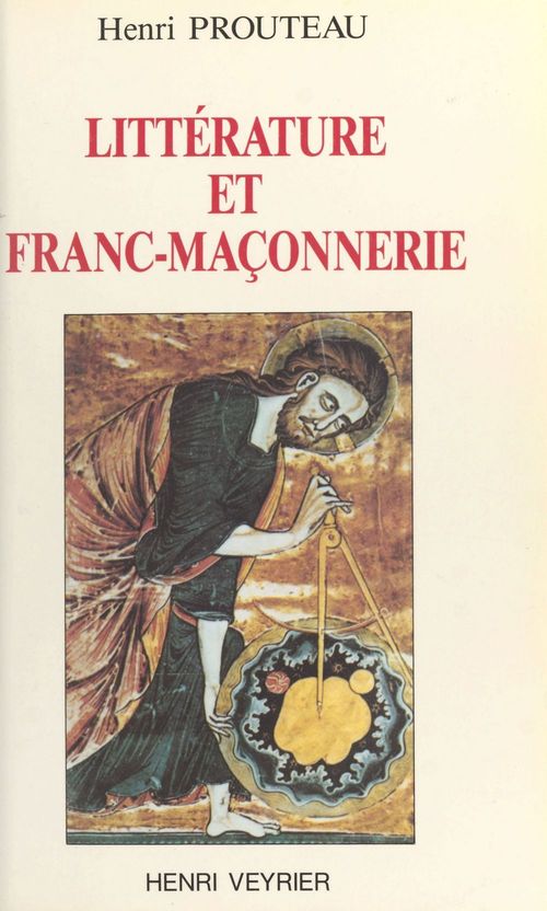 Couverture ebook de Littérature et Franc-maçonnerie, de Henri Prouteau