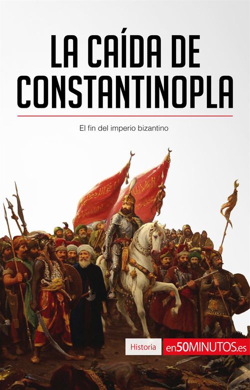 Couverture ebook de La caída de Constantinopla, de 50minutos.Es