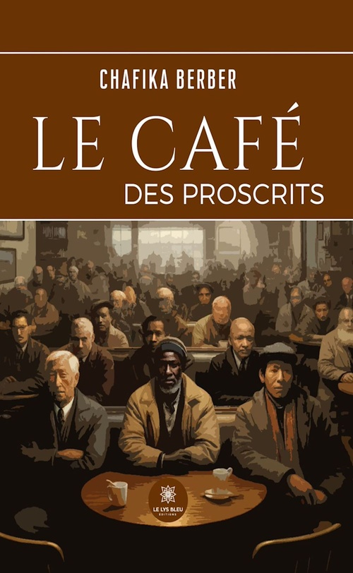 ebook cover of Le café des proscrits, by Chafika Berber
