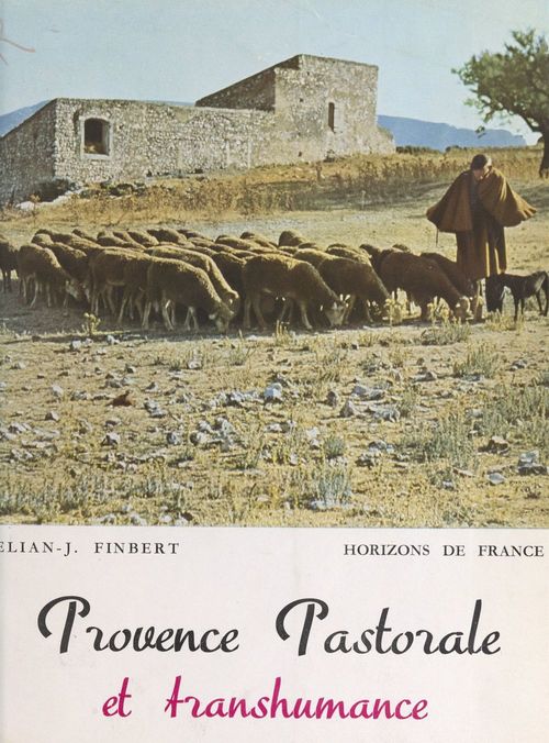 Couverture ebook de Provence pastorale et transhumance, de Elian-Judas Finbert