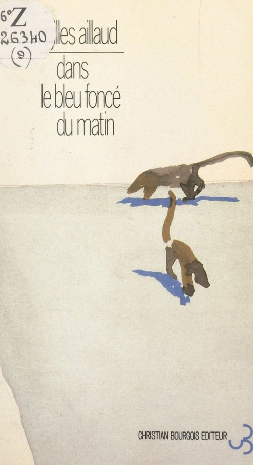ebook cover of Dans le bleu foncé du matin, by Gilles Aillaud