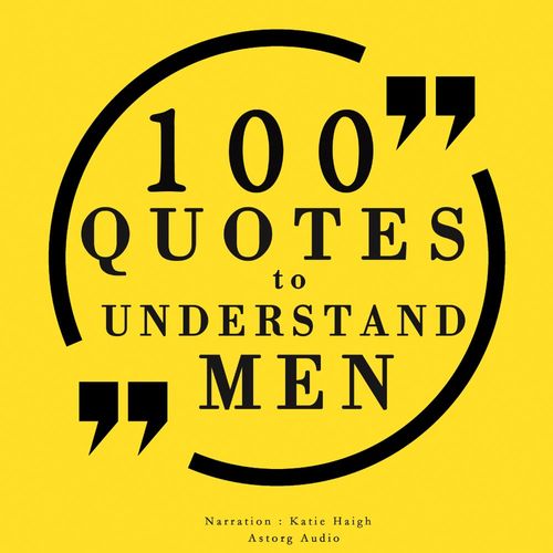 audiobook cover of 100 Quotes to Understand Men, by J. M. Gardner