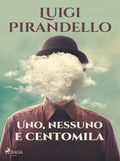 ebook cover of Uno, nessuno e centomila, by Luigi Pirandello