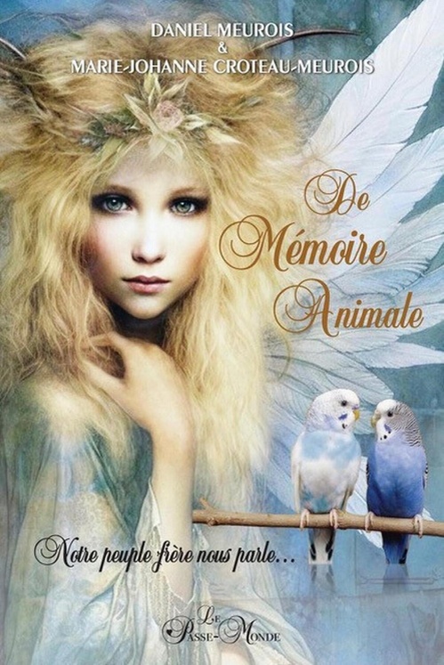 Couverture ebook de De mémoire animale - Notre peuple-frère nous parle, de Daniel Meurois, Marie Johanne Croteau-Meurois