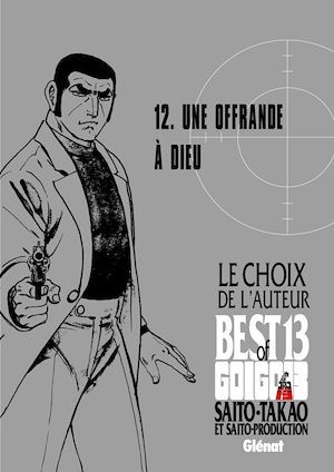 Couverture ebook de Golgo 13 - Le choix de l'auteur - Une offrande à Dieu, de Takao Saito