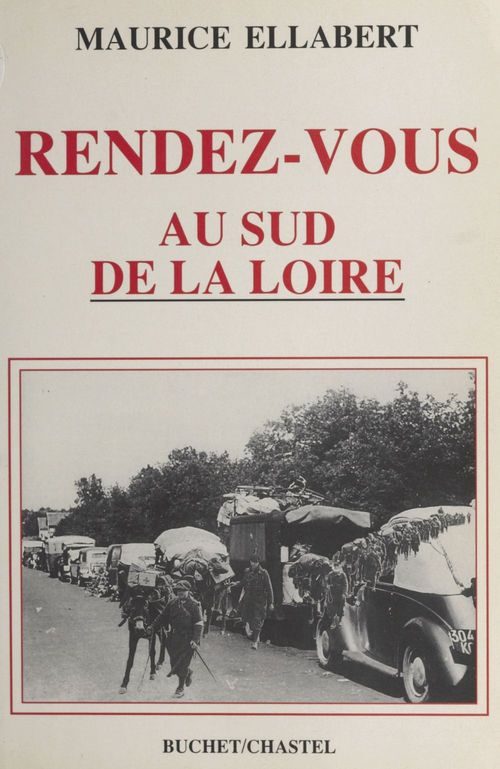 Couverture ebook de Rendez-vous au sud de la Loire, de Ellabert Maurice