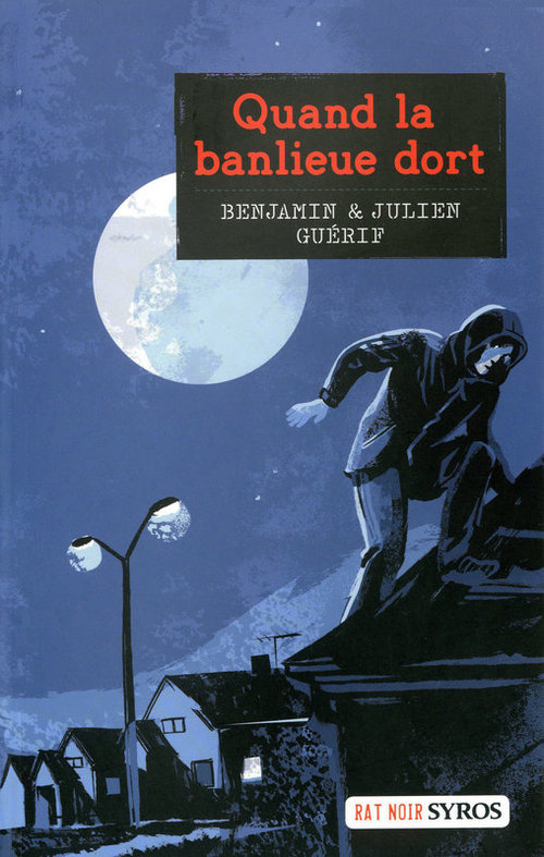 Couverture ebook de Quand la banlieue dort EPUB2, de Benjamin Guérif, Julien Guérif