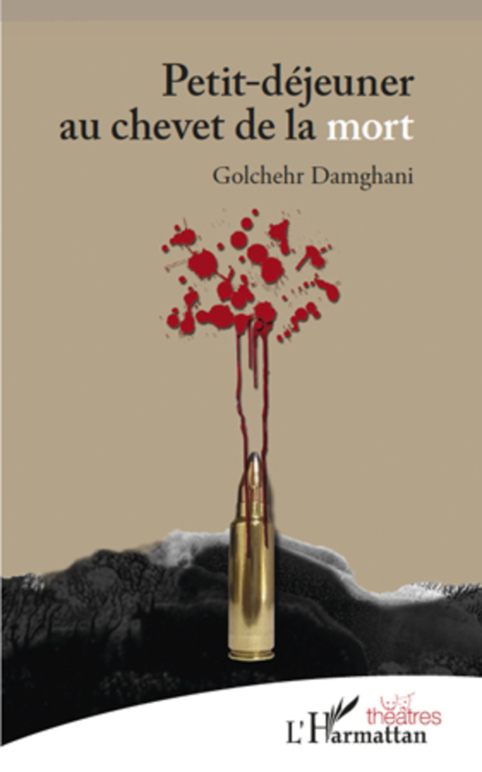 ebook cover of Petit-déjeuner au chevet de la mort, by Golchehr Damghani