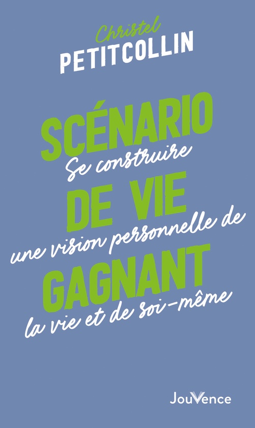 Couverture ebook de Scénario de vie gagnant, de Christel Petitcollin