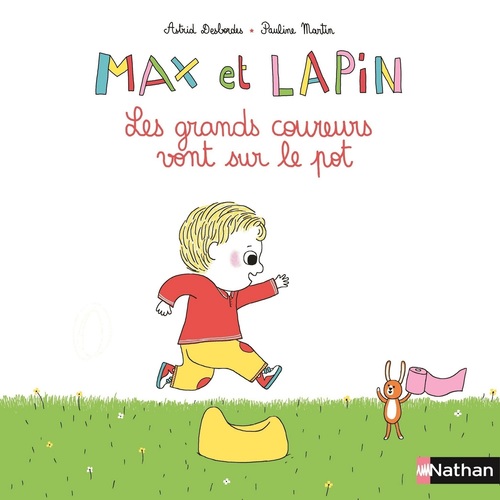Couverture ebook de Max et Lapin : Les grands coureurs vont sur le pot, de Astrid Desbordes