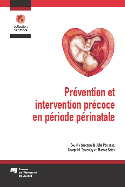 ebook cover of Prévention et intervention précoce en période périnatale, by Collectif, Julie Poissant, George M Tarabulsy, Thomas Saias