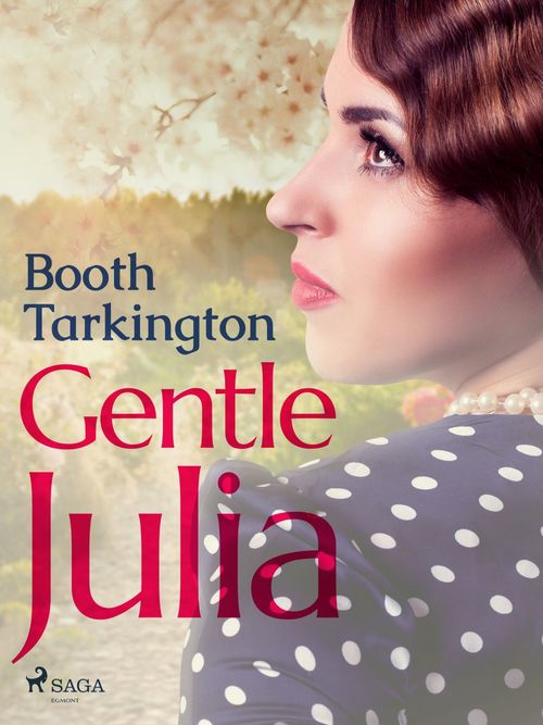 ebook cover of Gentle Julia, by Booth Tarkington