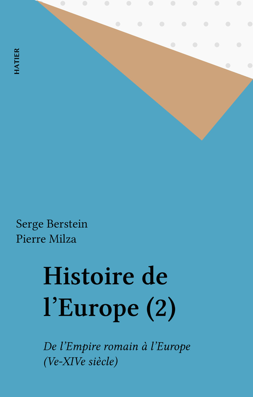 Couverture ebook de Histoire de l'Europe (2), de Serge Berstein, Pierre Milza