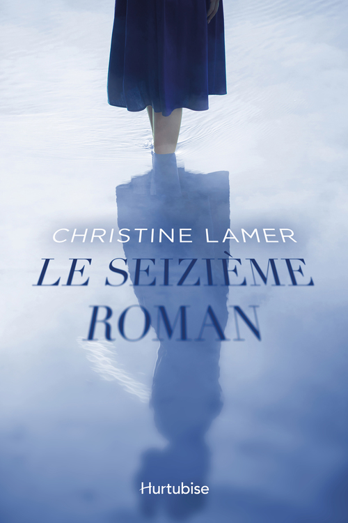 ebook cover of Le seizième roman, by Lamer Christine