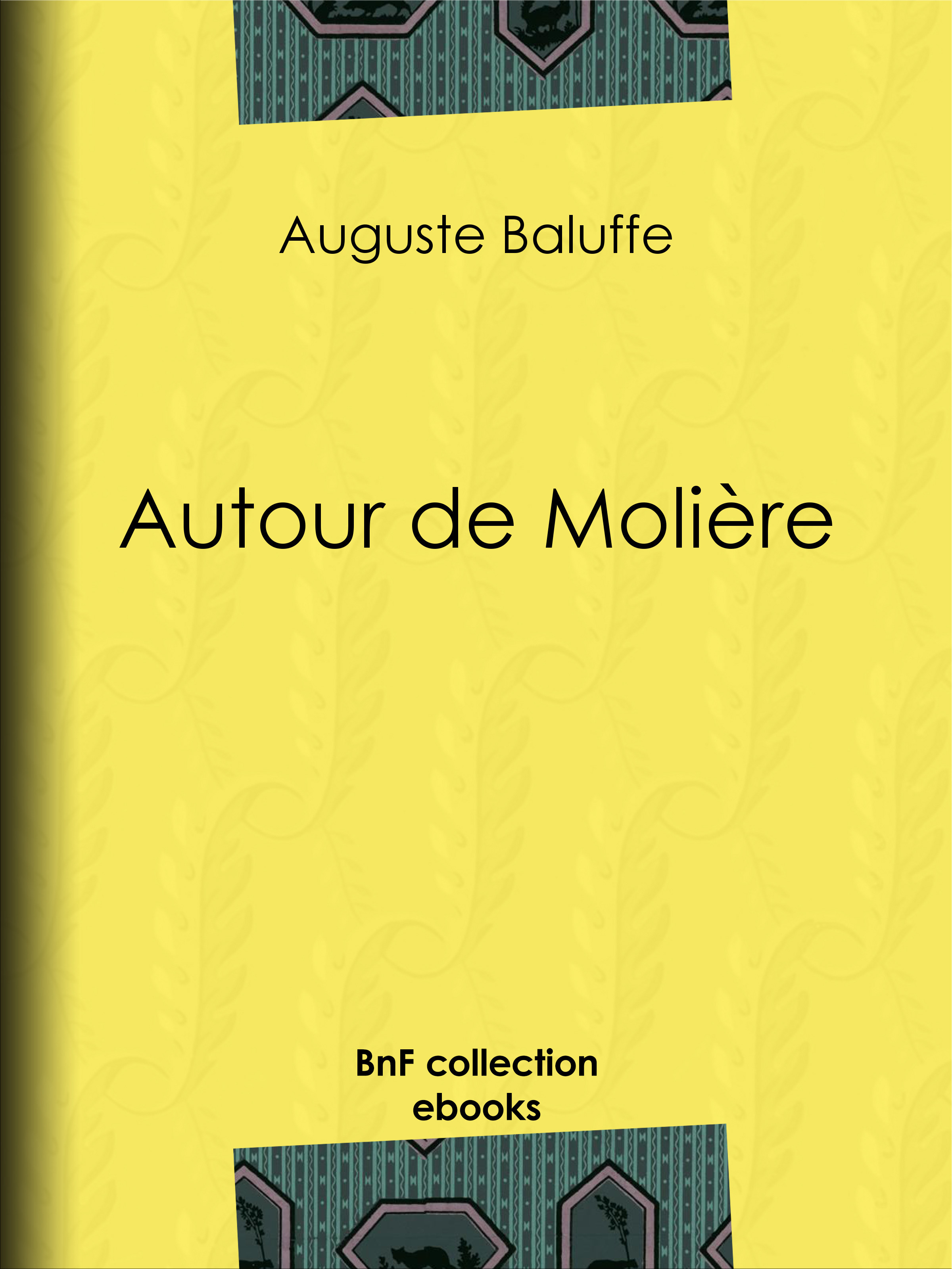 Couverture ebook de Autour de Molière, de Auguste Baluffe