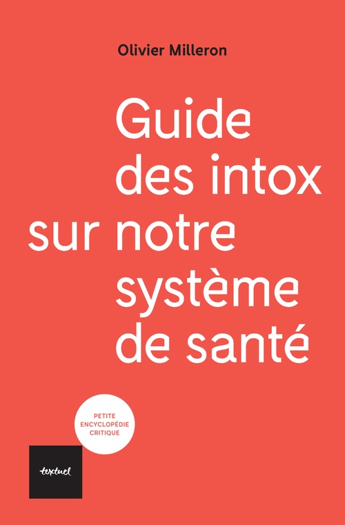 ebook cover of Guide des intox sur notre système de santé, by André Grimaldi, Olivier Milleron