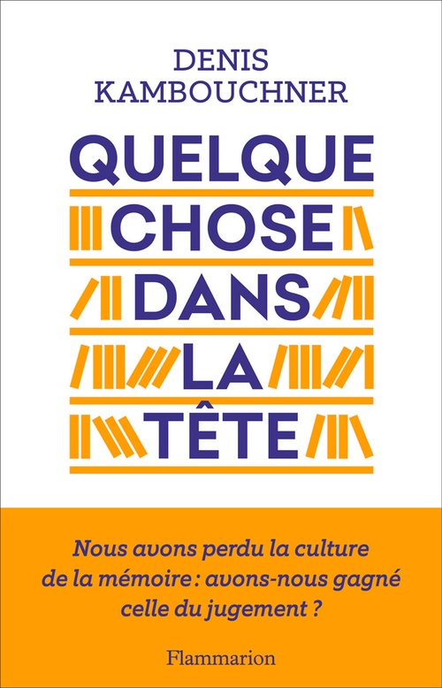 ebook cover of Quelque chose dans la tête, by Denis Kambouchner