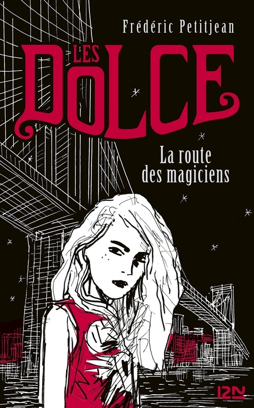 Couverture ebook de Les Dolce - tome 1 La Route des magiciens, de Frédéric Petitjean
