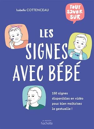 Couverture ebook de Tout savoir sur les signes avec bébé, de Isabelle Cottenceau