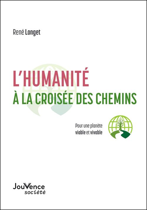 Couverture ebook de L'humanité à la croisée des chemins, de René Longet