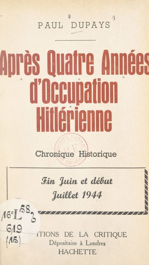 Couverture ebook de Après quatre années d'Occupation hitlérienne, de Paul Dupays