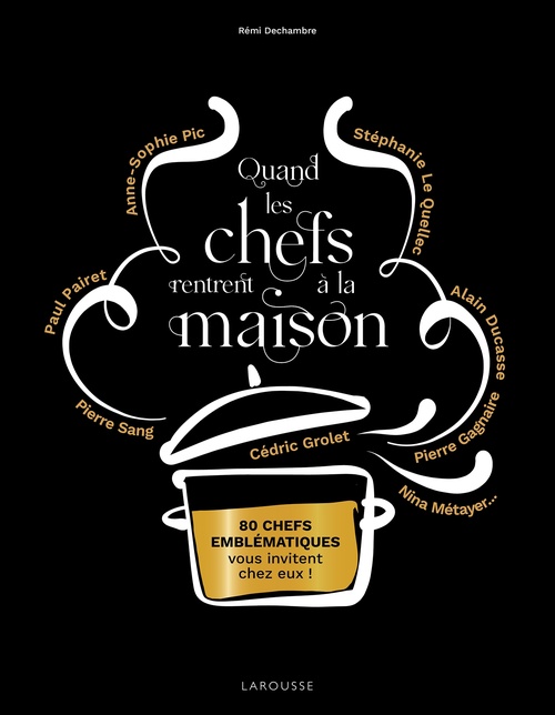 Couverture ebook de Quand les chefs rentrent à la maison, de Rémi Dechambre