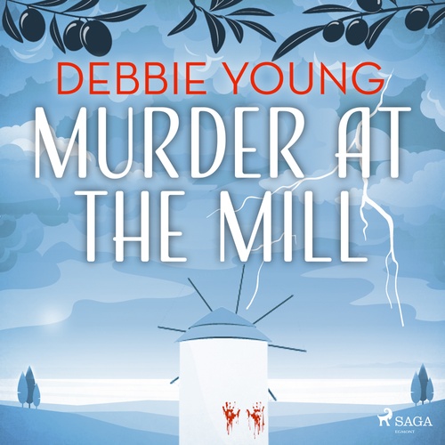 Couverture audiobook de Murder at the Mill, de Debbie Young