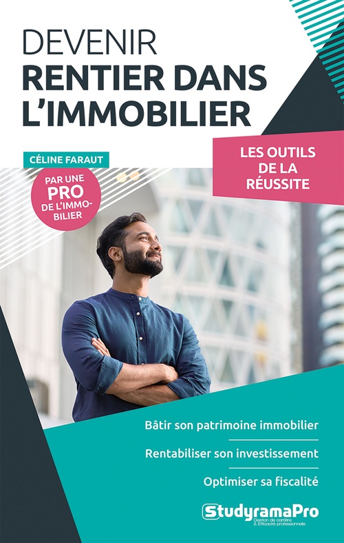 Couverture ebook de Devenir Rentier dans l'immobilier, de Céline Faraut