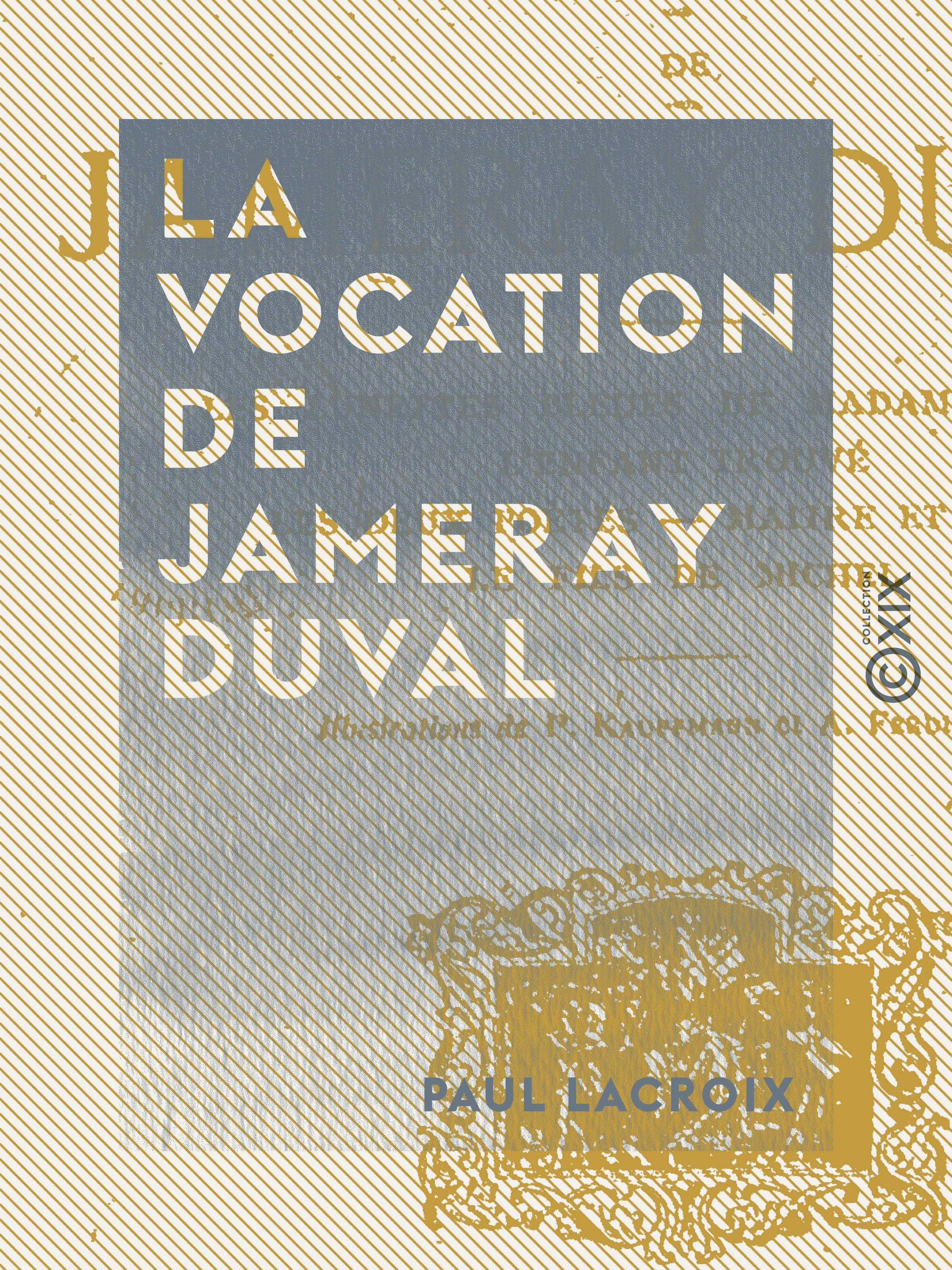 Couverture ebook de La Vocation de Jameray Duval, de Paul Lacroix