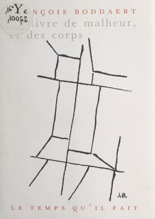 ebook cover of Ce livre de malheur, et des corps, by Francois Boddaert