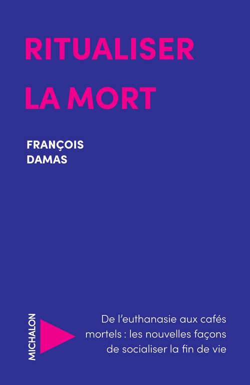 Couverture ebook de Ritualiser la mort, de François Damas