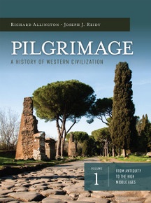 Couverture ebook de Pilgrimage: A History of Western Civilization Vol 1, de Phd Richard Allington And Joseph J. Reidy