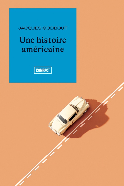 ebook cover of Une histoire américaine, by Jacques Godbout
