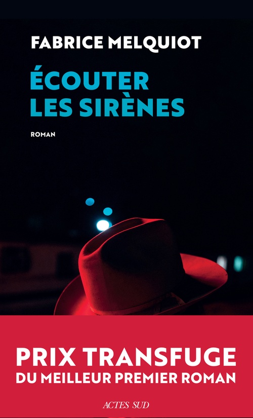 Couverture ebook de Écouter les sirènes, de Fabrice Melquiot