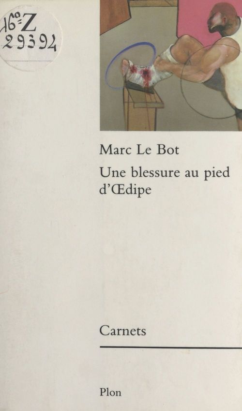 Couverture ebook de Une blessure au pied d'OEdipe, de Marc Le Bot