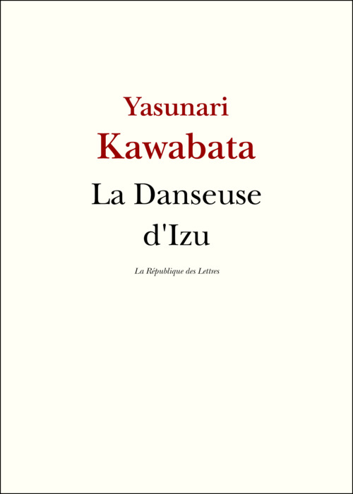 ebook cover of La Danseuse d'Izu, by Yasunari Kawabata