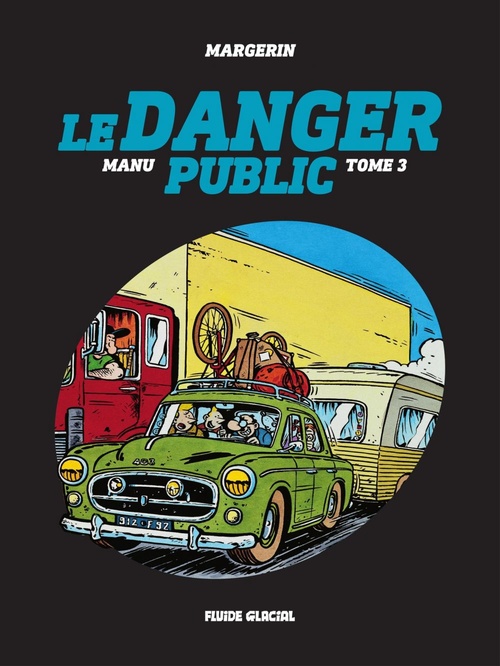 Couverture ebook de Manu - Tome 3 - Le danger public, de Margerin