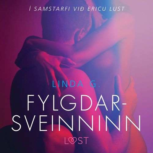 Couverture audiobook de Fylgdarsveinninn - Erótísk smásaga, de Linda G