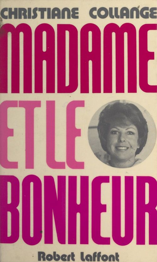ebook cover of Madame et le bonheur, by Christiane Collange