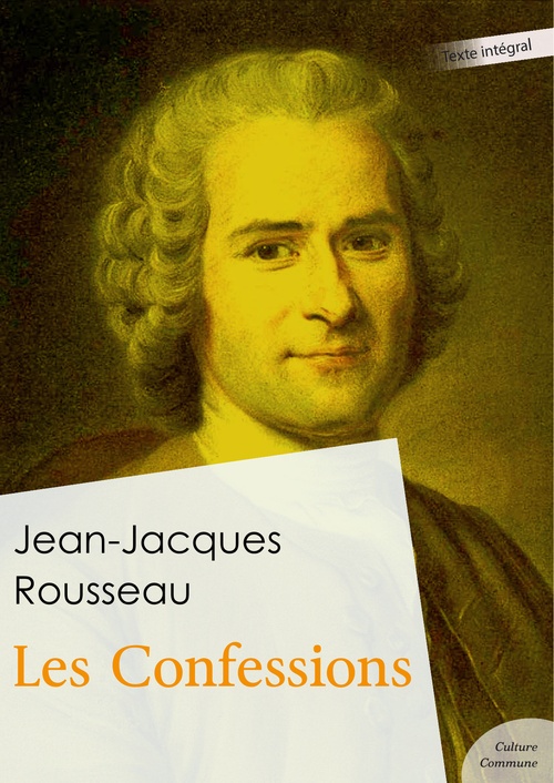 ebook cover of Les Confessions, by Jean-Jacques Rousseau