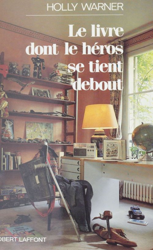 Couverture ebook de Le Livre dont le héros se tient debout, de Holly Warner