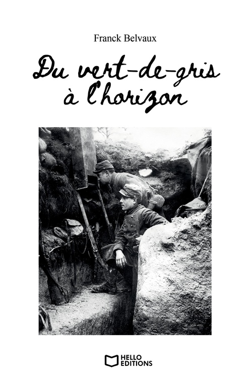 ebook cover of Du vert-de-gris à l'horizon - Tome I, by Franck BELVAUX