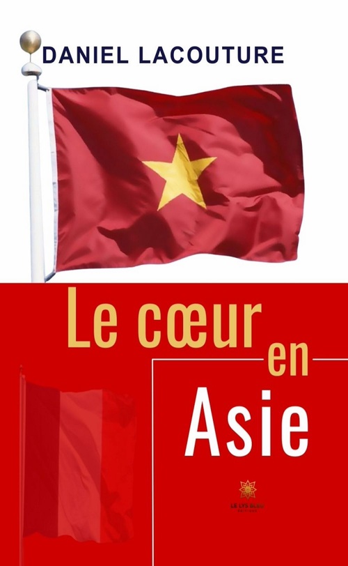 ebook cover of Le coeur en Asie, by Daniel Lacouture