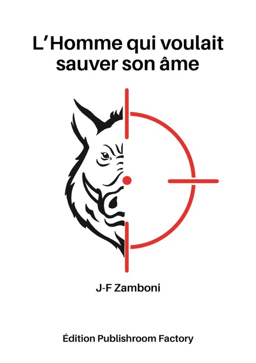 ebook cover of L'homme qui voulait sauver son âme, by Jean-François Zamboni
