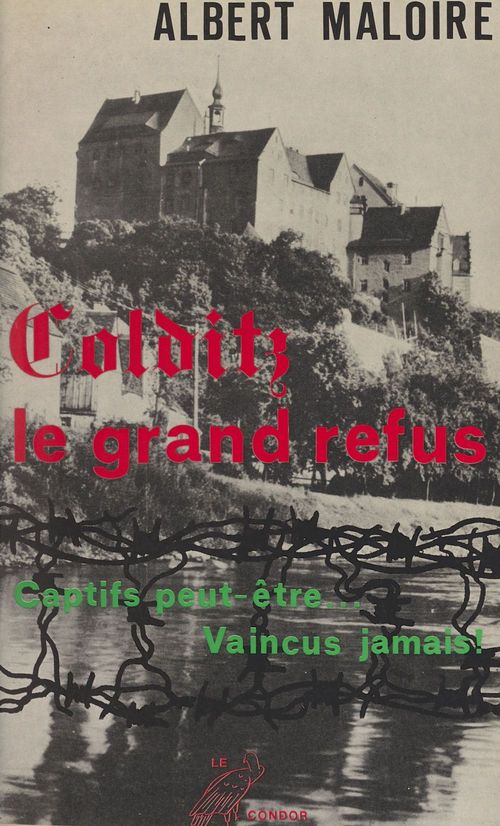 Couverture ebook de Colditz, le grand refus, de Albert Maloire