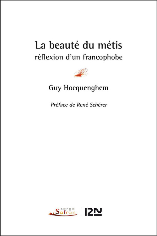 ebook cover of La beauté du métis - Réflexion d'un francophobe, by Guy Hocquenghem