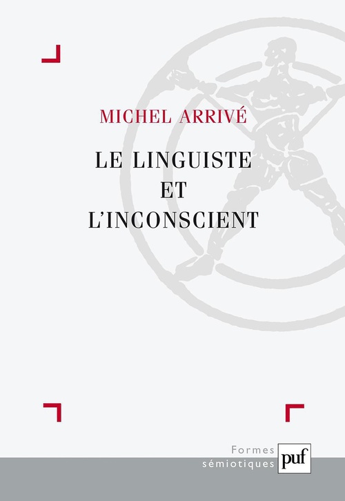 Couverture ebook de Le linguiste et l'inconscient, de Michel Arrivé